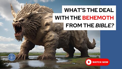 What's the deal with the behemoth from the Bible?