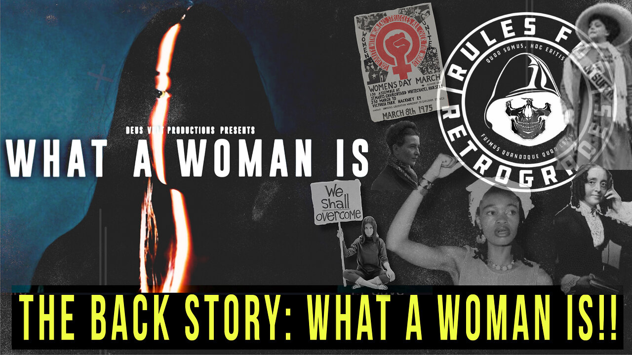 The BACK STORY: What a Woman Is