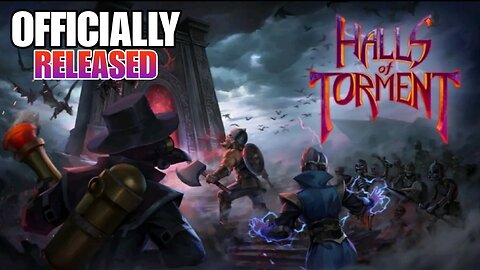 Halls of Torment officially released 2025