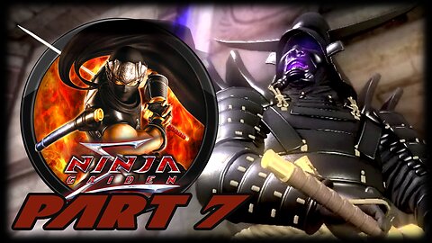 Ninja Gaiden Sigma - Master Ninja Playthrough - Part7