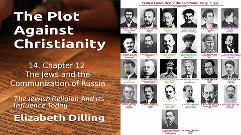 14. Jews and The Communization of Russia - The Plot Against Christianity 1964
