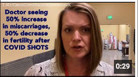 "COVID Shots Linked to 50% Rise in Miscarriages, 50% Dip in Fertility: Doctor Reports"