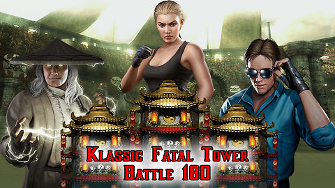 MK Mobile. Klassic Fatal Tower Battle 180
