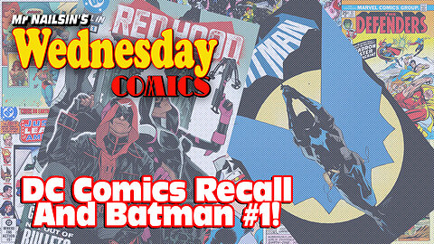 Mr Nailsin's Thursday Comics DC Red Hood Recall