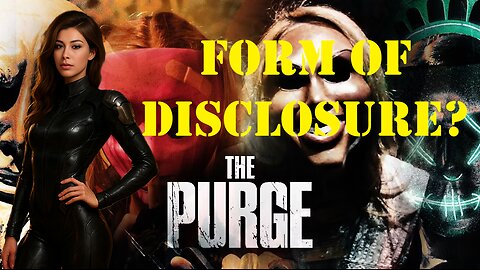 Kythera, Is the Purge Movie Franchise a Form of Disclosure? Are There Black Project Connections?