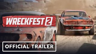 Wreckfest 2 - Official Early Access Launch Trailer