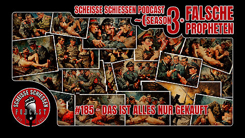 Scheisse Schiessen Podcast #185 - Das ist alles nur gekauft