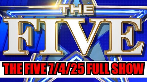 The Five! Greg Gutfeld 7/4/25 (Full Show)