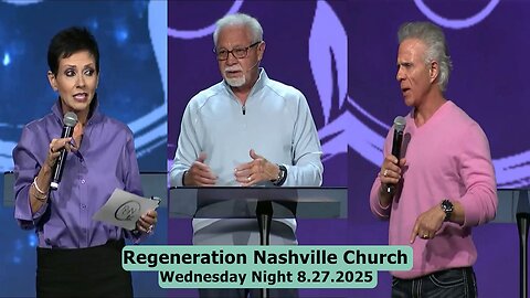 Kent Christmas - Wednesday Night Bible Study 8.27.2025 at Regeneration Nashville Church