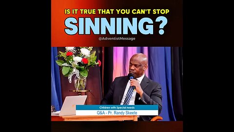 You can't stop sinning?