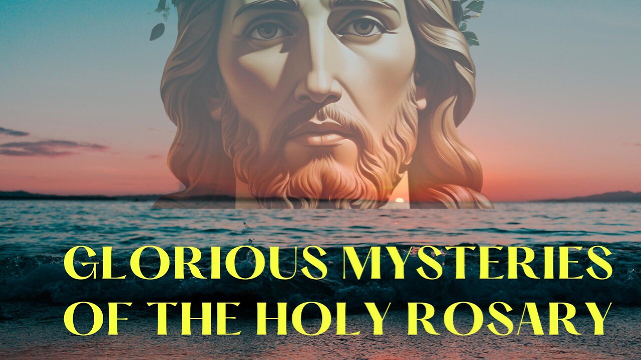 The Glorious Mysteries of the Rosary 🌊 | Pray with the Ocean