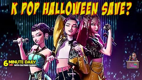 Can K Pop Demon Hunter Save Halloween Box Office? - 6 Minute Daily - October 30th