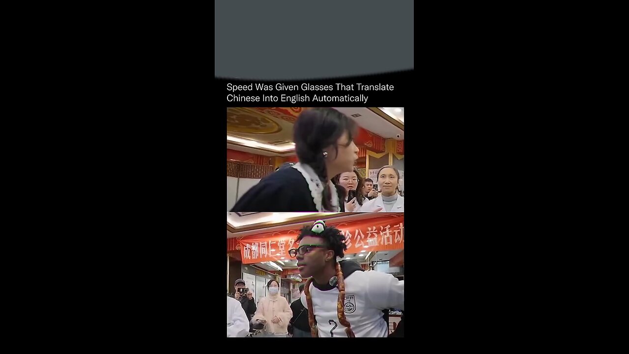 Speed Was Given Glasses That Translate Chinese Into English Automatically #trending #viral #viral