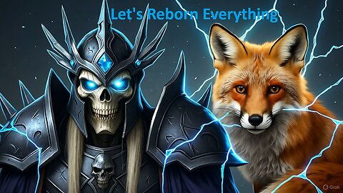 Let's Reborn Everything