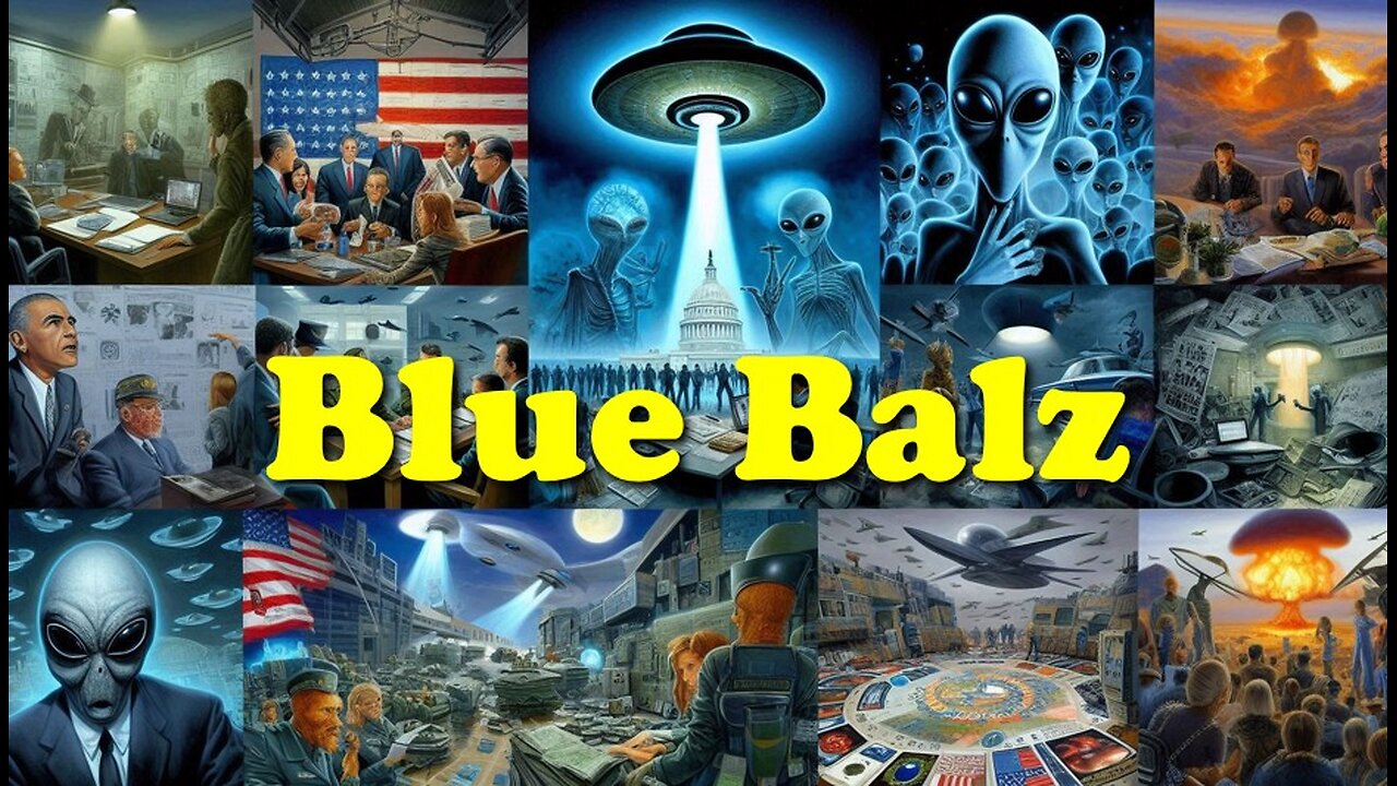 BLUE BALZ - From Project Blue Book to Project Blue Beam