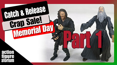 Catch & Release | Special Edition Memorial Day eBay CRAP Sale | $10 beater action figures