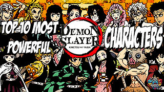 Top 10 Most Powerful Demon Slayer Characters