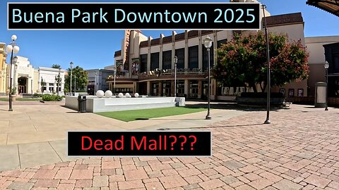 Buena Park Downtown, Walkthrough