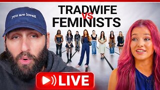 1 Traditional Wife VS 8 Feminists (Feat. Savanna Stone) | Live Reaction - (1/17/26)