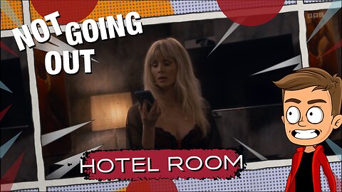 Not Going Out Hotel Room Animated Recap