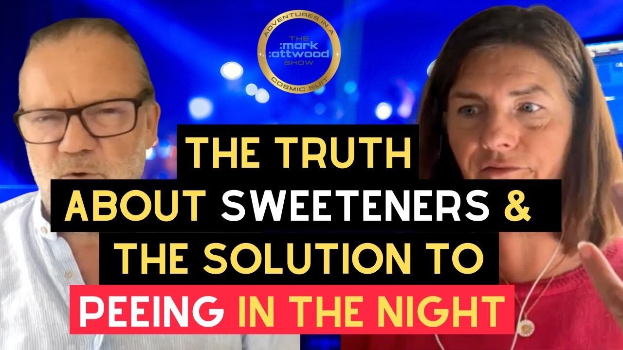 The Truth About SWEETENERS &The Solution to PEEING in the Night