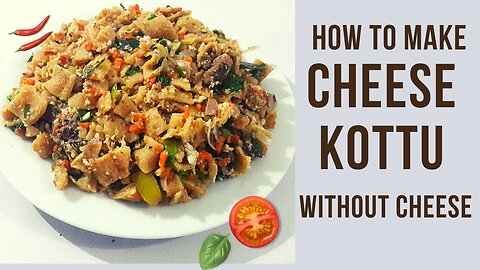 Cheese kottu without cheese step by step recipe with ingrediants by Rasa Niwasa