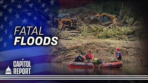 Over 100 Killed in Texas Flash Floods; Trump Delays Tariff Deadline to Aug. 1