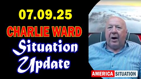 Charlie Ward Situation Update July 9: "Charlie Ward Daily News With Paul Brooker & Warren Thornton"