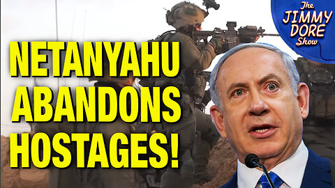 Netanyahu To ESCALATE Violence In Gaza Even If Hostages Die!