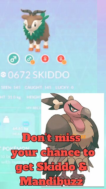 LAST CHANCE to Catch Skiddo & Mandibuzz– Here’s How to Catch Them!