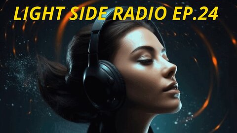 LIGHT SIDE RADIO EP.24 (MUSIC VIDEO REQUEST & HANGOUT)