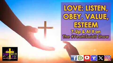 WORD OF THE DAY: MARK 12:30 - LOVE: LISTEN, OBEY, VALUE, ESTEEM