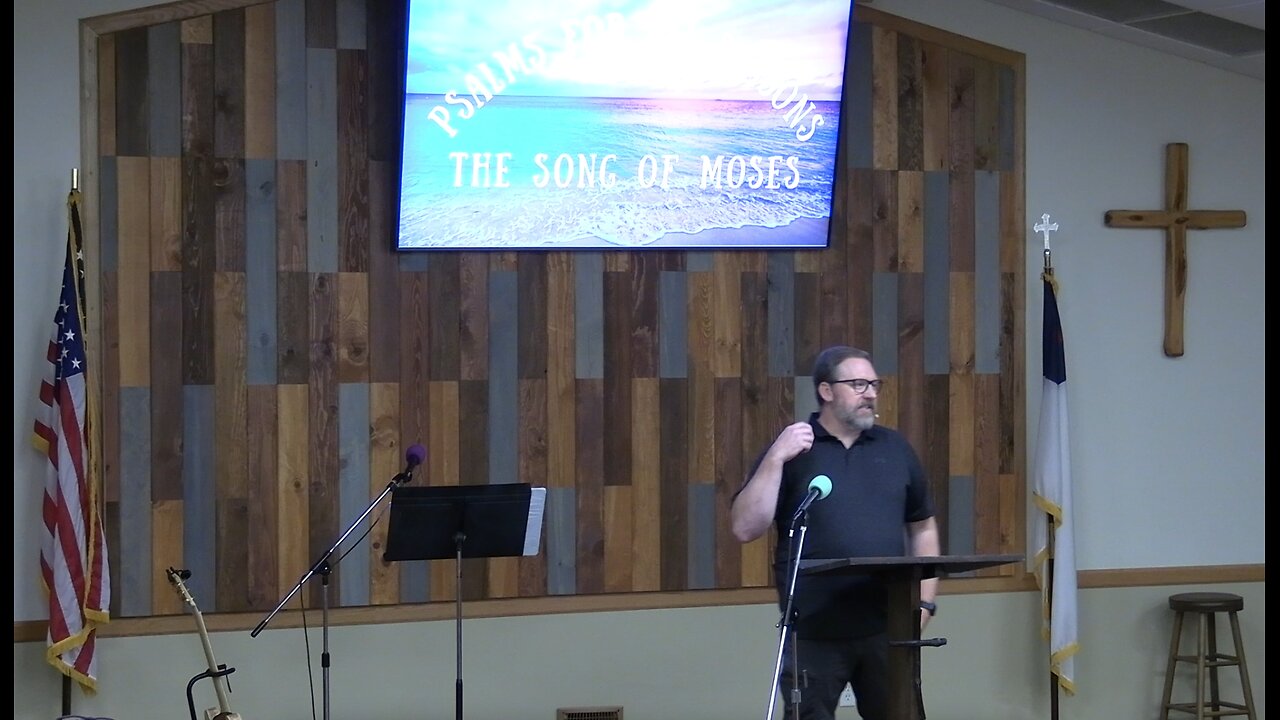 Psalms for All Seasons: The Song of Moses