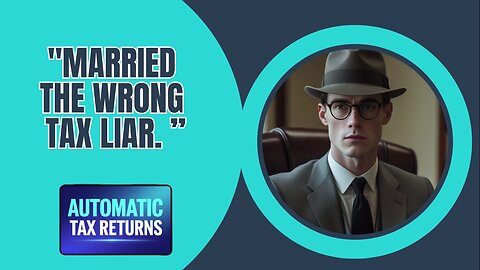 Married the Wrong Tax Liar