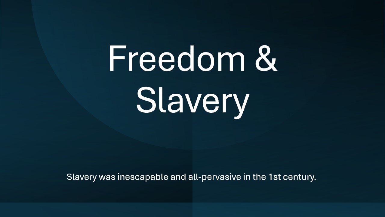 Freedom and Slavery in the Bible
