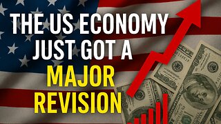 The US Economy Just Got A Major Revision