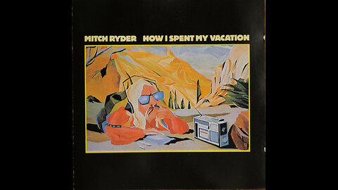 Mitch Ryder - How I Spent My Vacation (1979) [Complete CD]