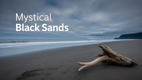 Mystical Black Sands of the Pacific Northwest