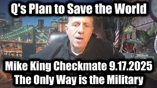 Checkmate 9.17.25 - The Only Way is the Military
