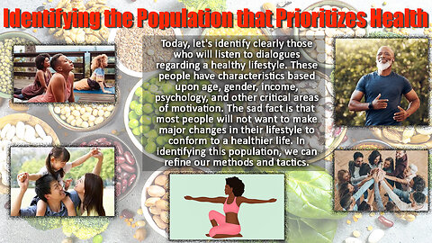 Identifying the Population that Prioritizes Health