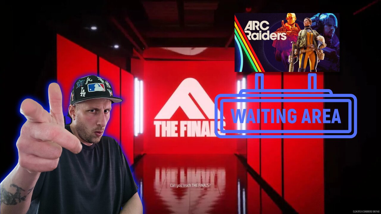 🔴The Finals Arc Raiders Waiting Room
