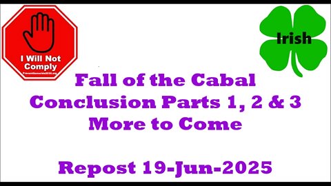 Fall of the Cabal: The Conclusion Parts 1 2 3 19-Jun-2025