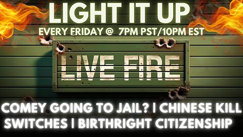 COMEY GOING TO JAIL | CHINESE KILL SWITCHES | BIRTHRIGHT CITIZENSHIP