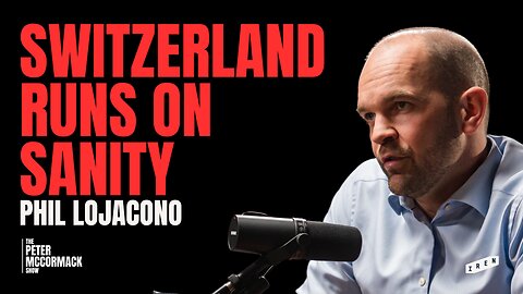 What Broken Democracies Can Learn from Switzerland | Phil Lojacono x Peter McCormack Show