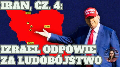 IRAN: Cz. 4 - Izrael odpowie za ludobójstwo. Tymczasem Korea się zjednoczy?!