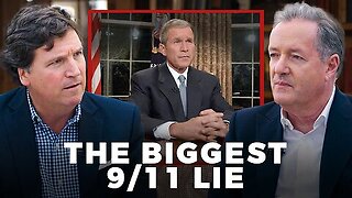 Tucker Exposes the Lies About 9/11 and Building 7 “There Was Foreknowledge”
