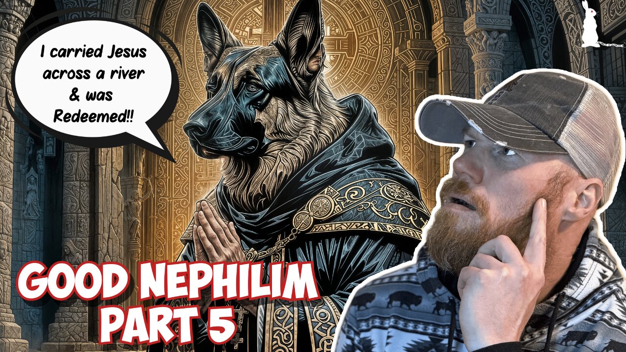 Good Nephilim Saint Christopher: Giant or Dogman?
