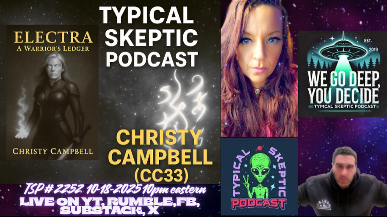Christy Campbell (CC33): ELECTRA: The Warrior’s Ledger🎙 Typical Skeptic Podcast #2252