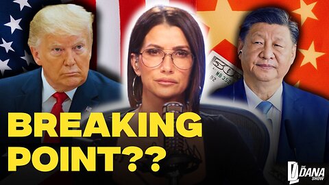 IS A US-CHINA TRADE DEAL POSSIBLE? | The Dana Show LIVE on Rumble!