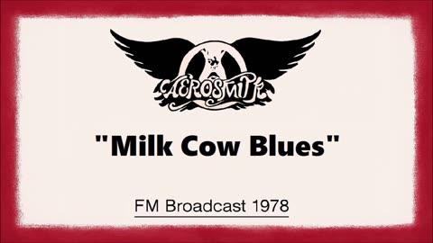 Aerosmith - Milk Cow Blues (Live in Philadelphia, Pennsylvania 1978)